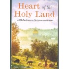 Heart Of The Holy Land - 40 Reflections On Scripture And Place By Paul H Wright PhD